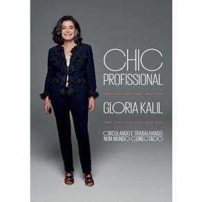 Chic Profissional - Para Circular E Trabalhar No Mundo Globalizado