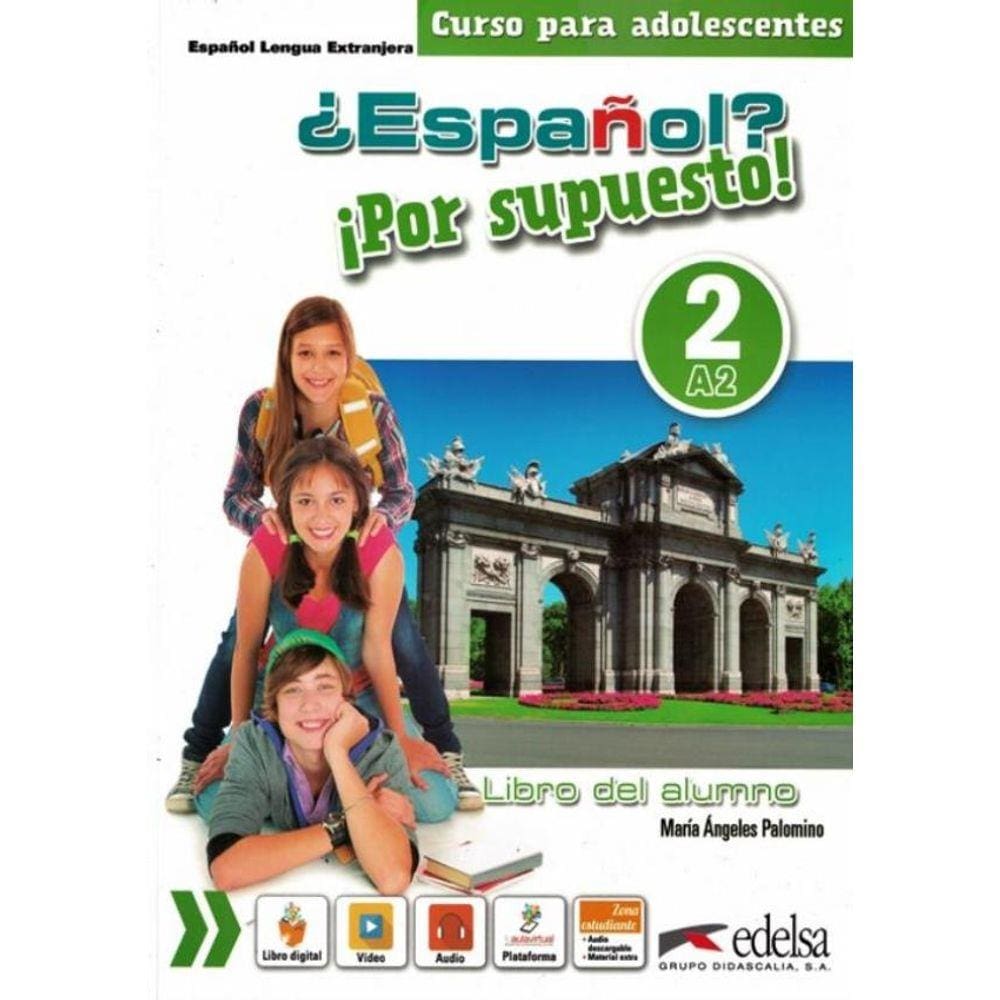 Espanol? Por Supuesto! 2 - Libro Del Alumno