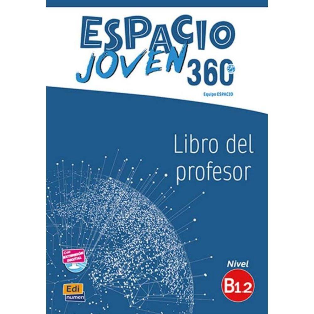 Espacio Joven 360 B1.2 Libro Del Profesor