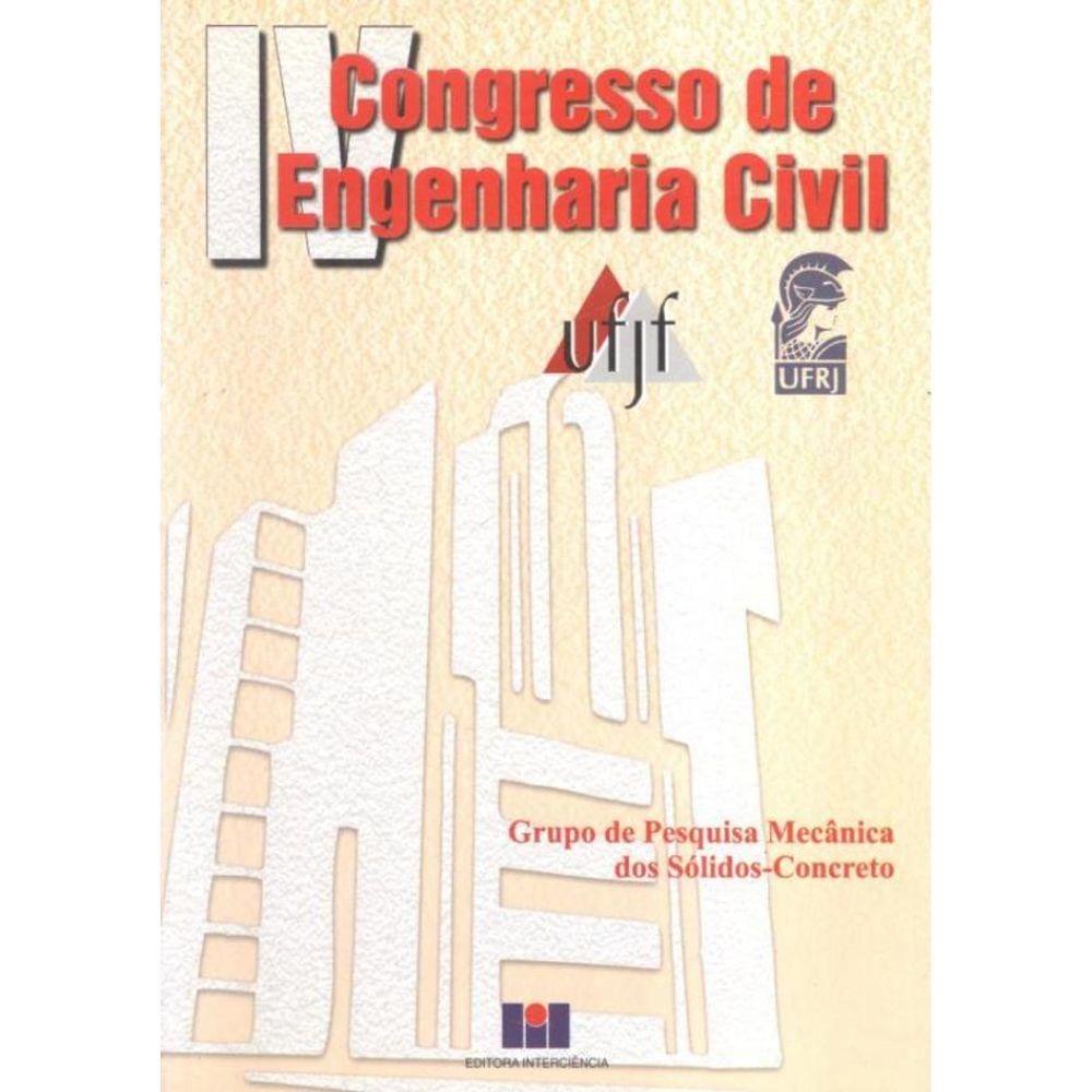 Iv Congresso De Engenharia Civil Vol.1