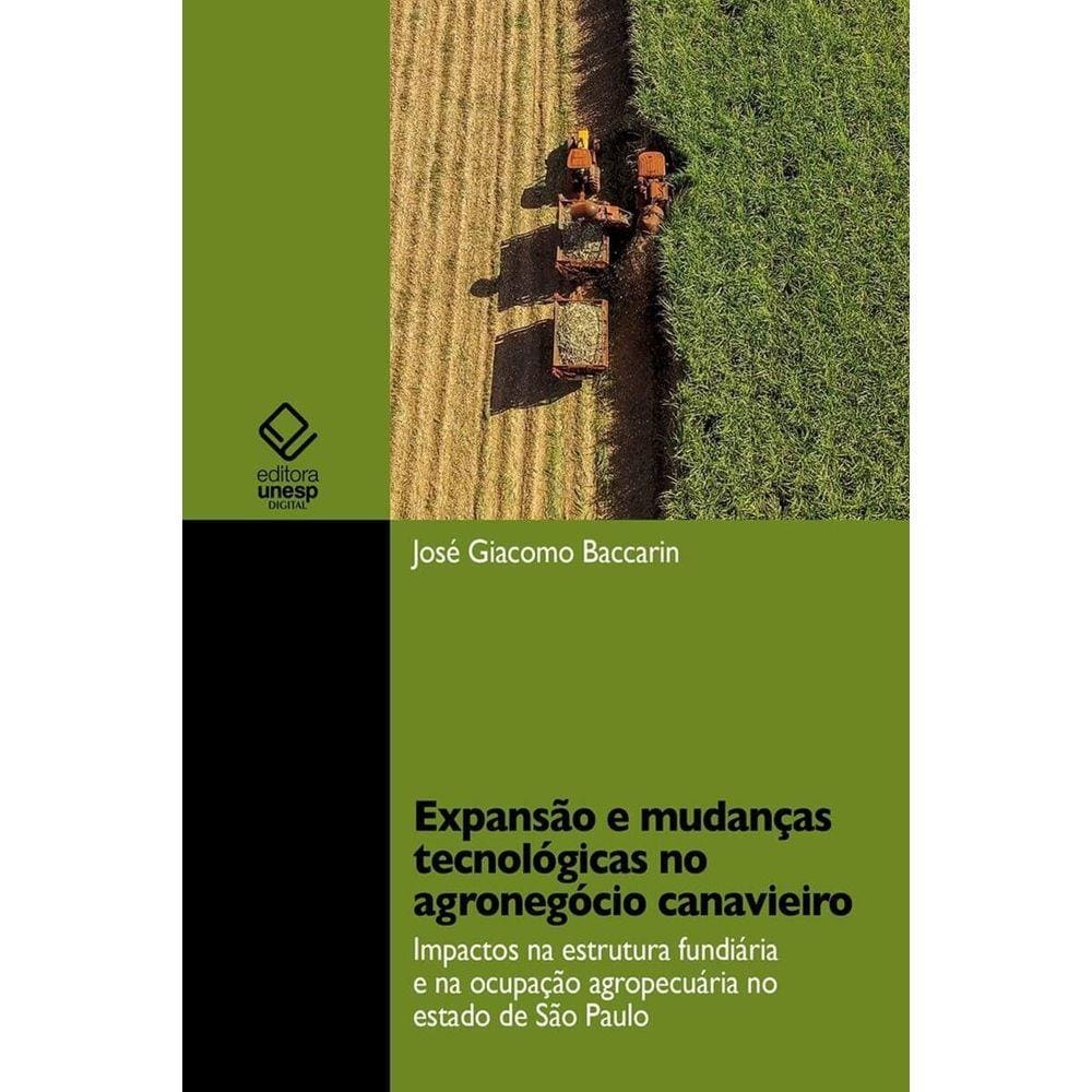 Livro - Expansão e mudanças tecnológicas no agronegócio canavieiro