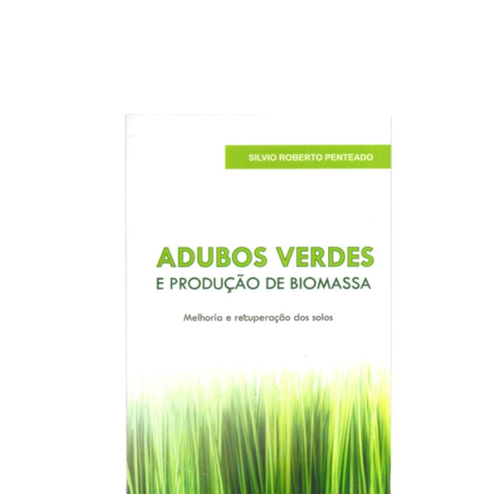 Livro Adubos Verdes E Produção De Biomassa