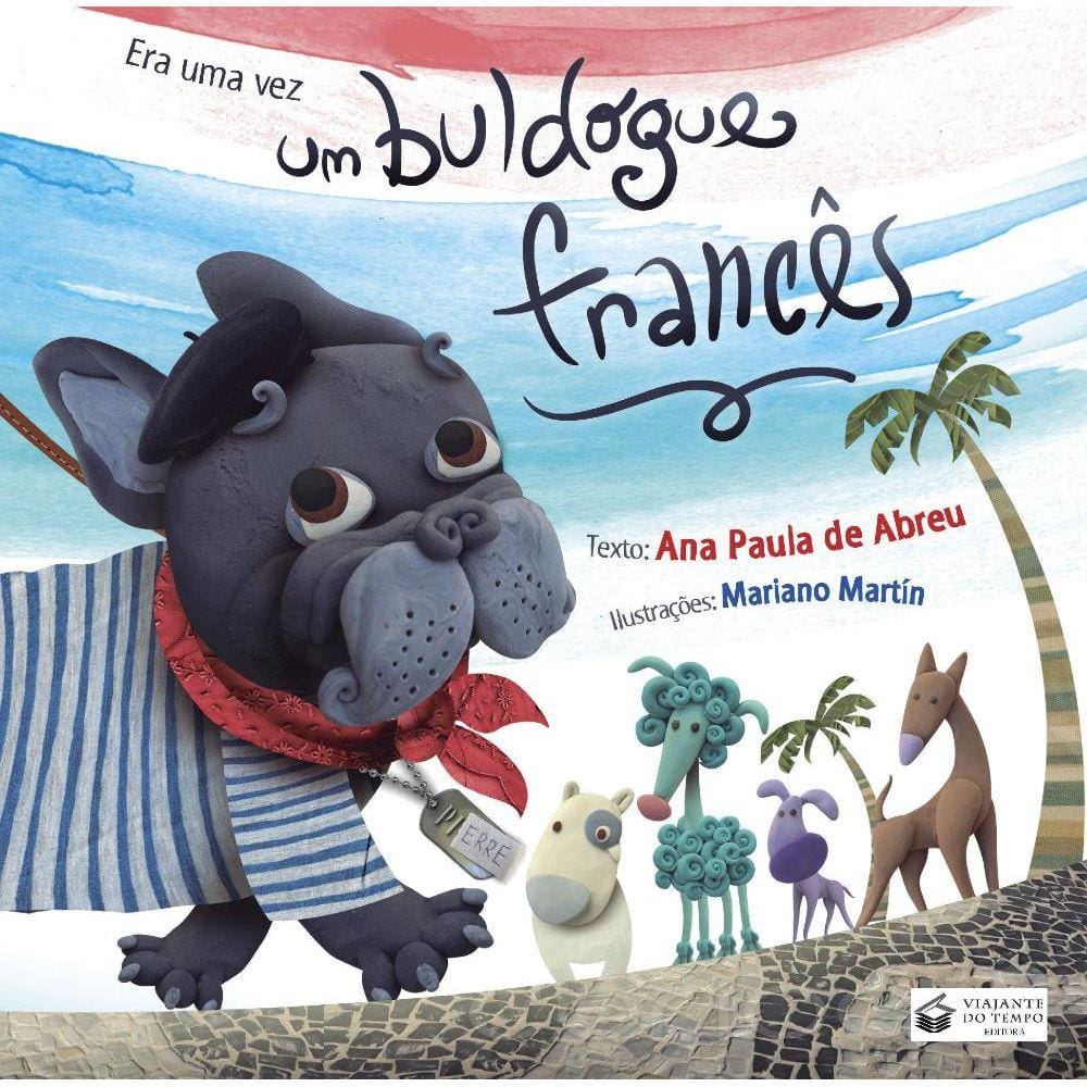 Era Uma Vez Um Buldogue Francês