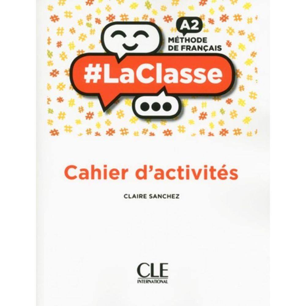 La Classe A2 Cahier D´Activites