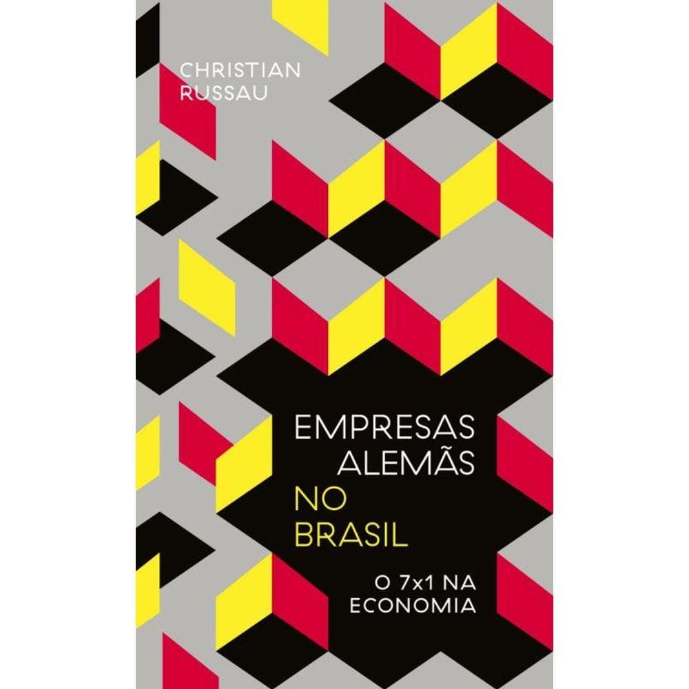 Empresas Alemas No Brasil - O7x1 Na Economia