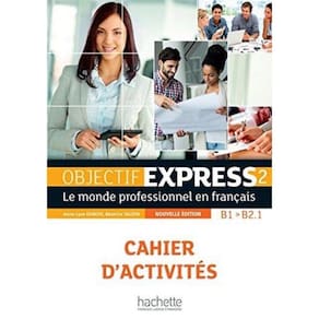 Objectif Express 2 Cahier D´Activites + Cd Audio - Nouvelle Edition