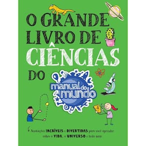 O Grande Livro De Ciencias Do Manual Do Mundo