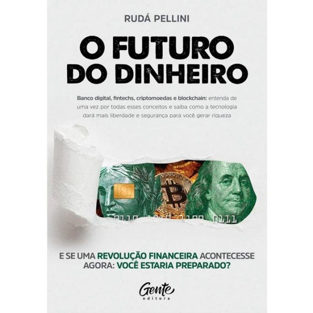 O Futuro Do Dinheiro