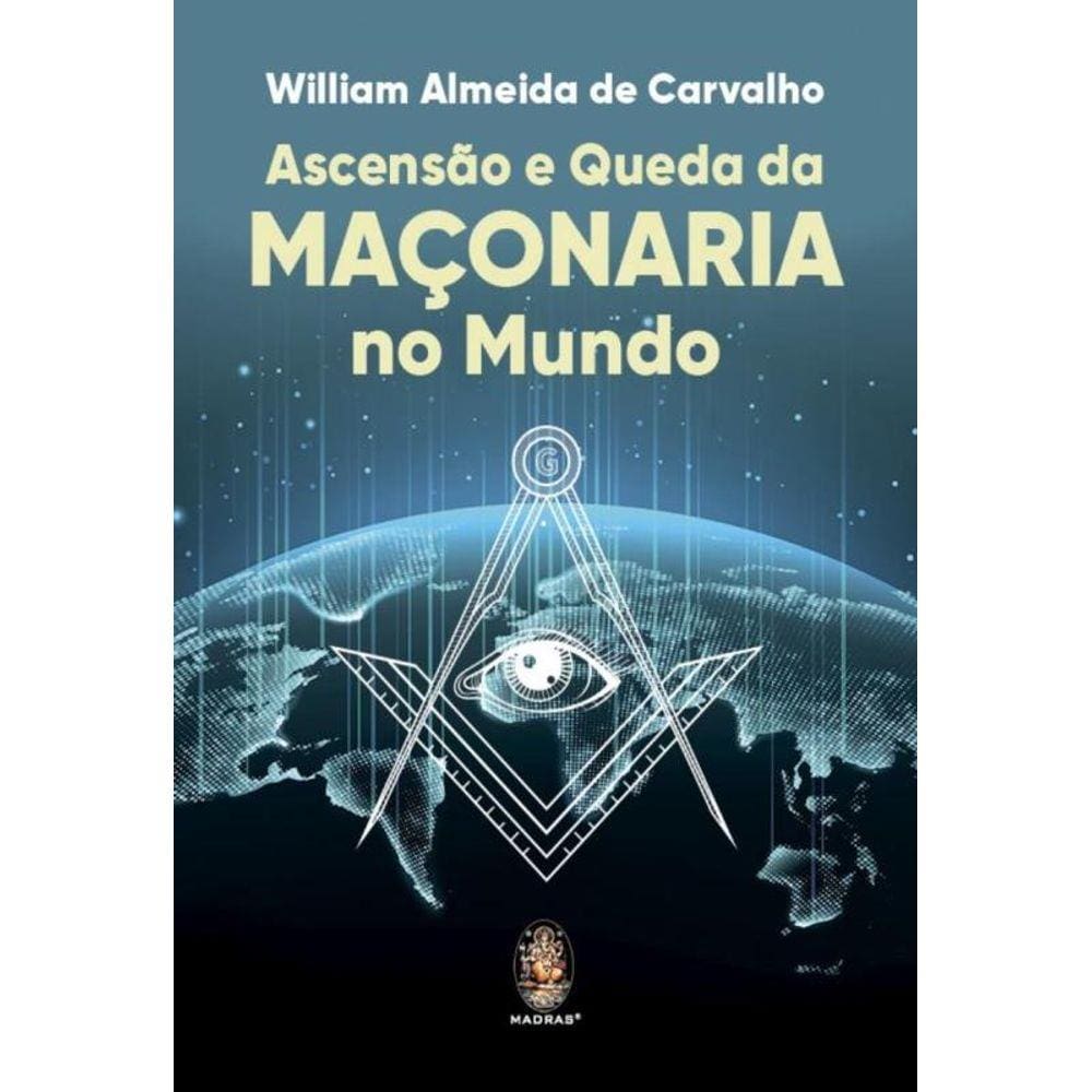 Ascensao E Queda Da Maconaria