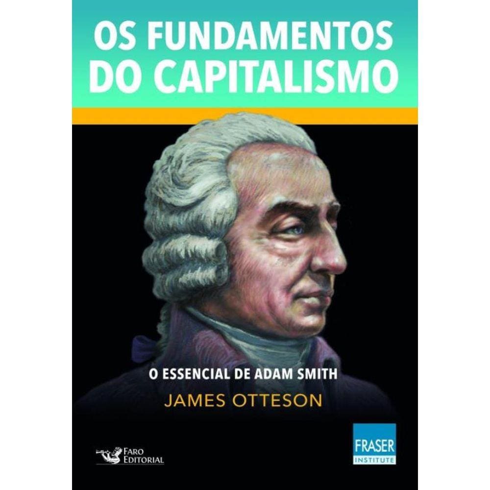 Os Fundamentos Do Capitalismo