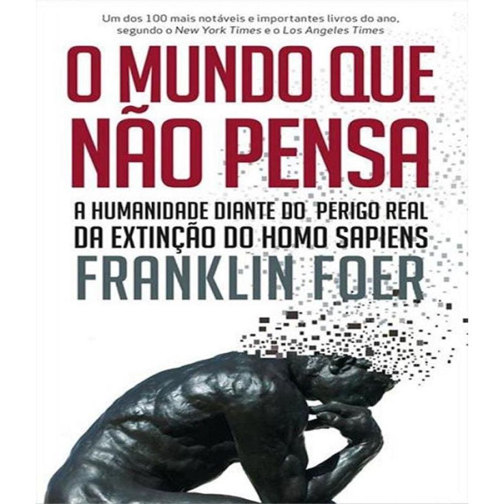 Livro - Mundo Que Nao Pensa, O