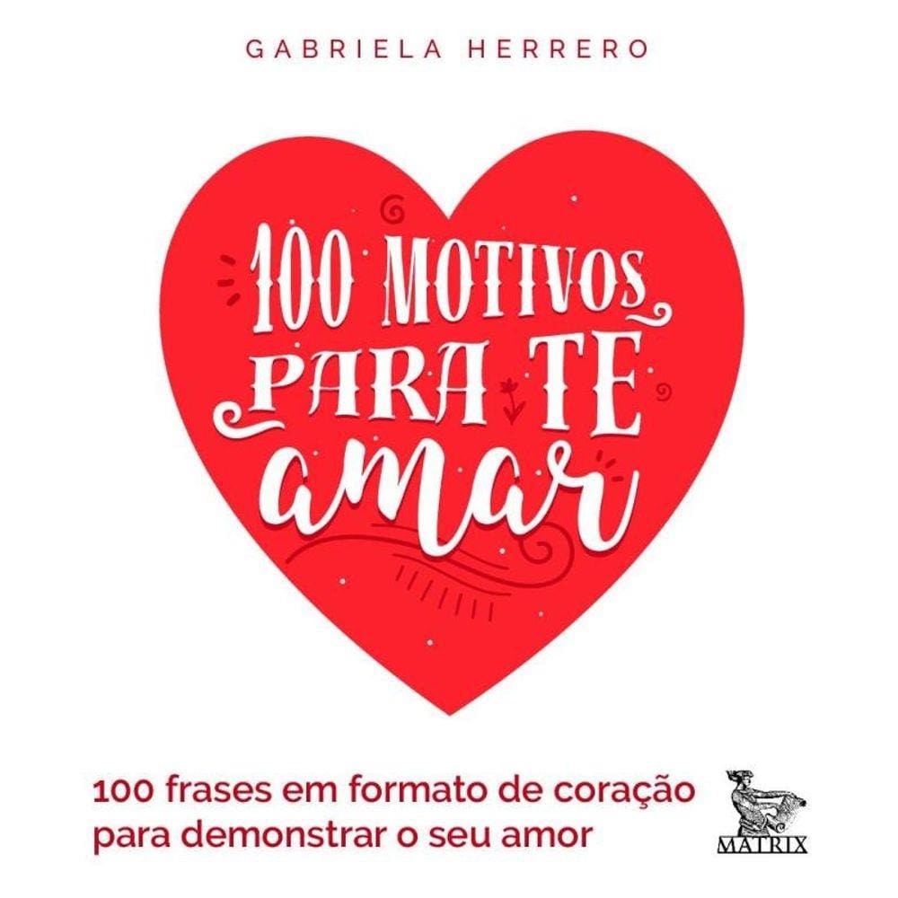 100 Motivos Para Te Amar