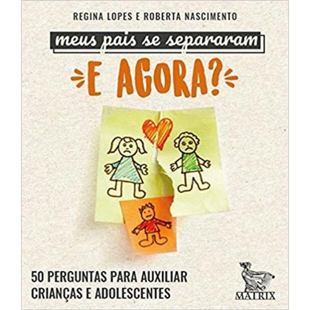 Meus Pais Se Separaram. E Agora ?