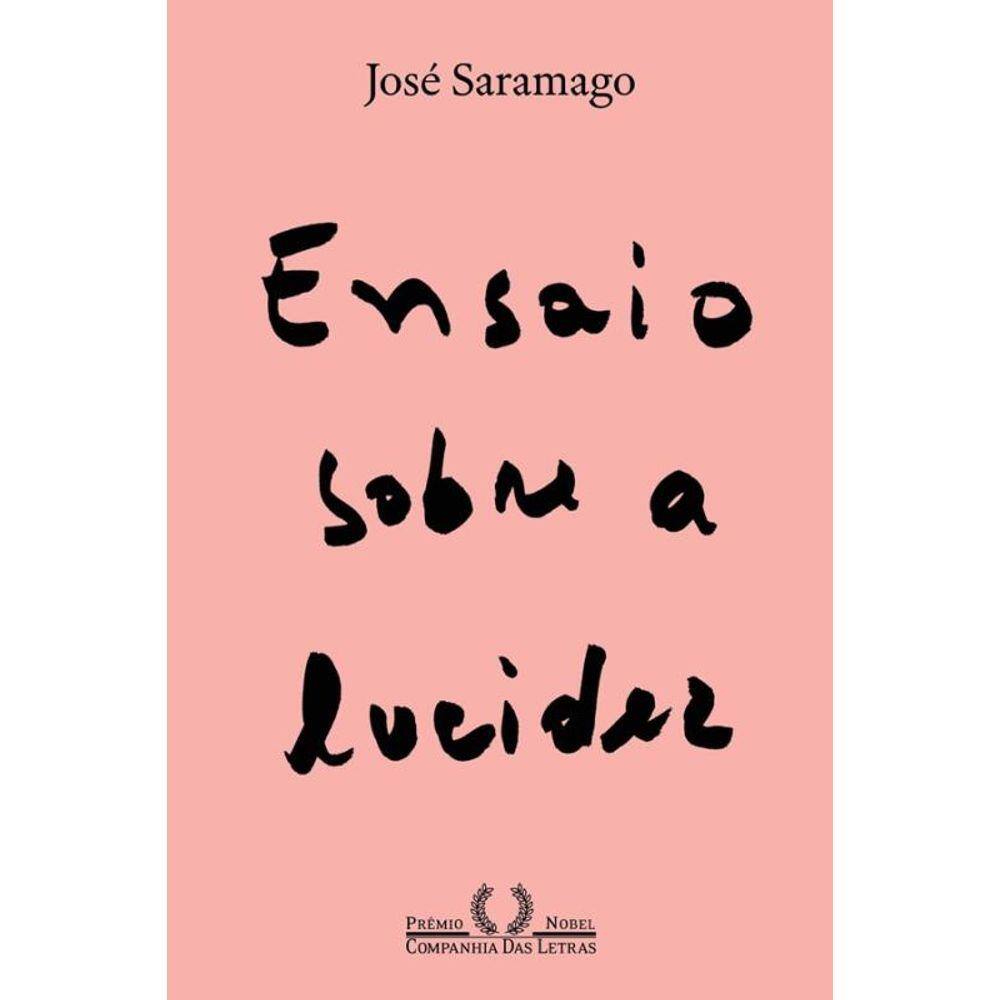 Ensaio Sobre A Lucidez - 2ª Ed
