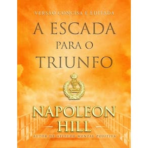 A escada para o triunfo