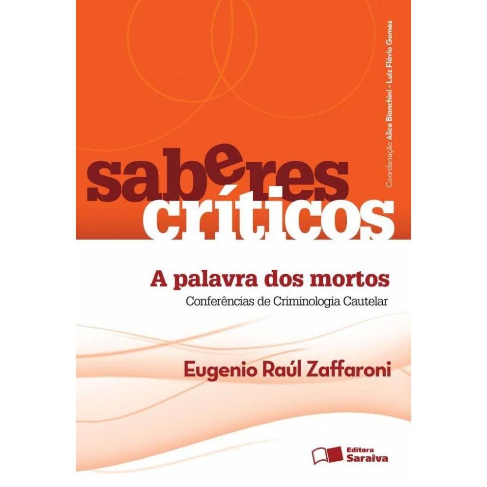 Col Saberes Criticos - A palavra dos mortos