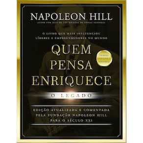 Quem pensa enriquece: O legado