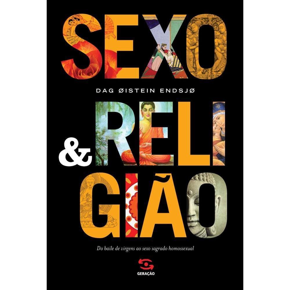 Sexo & Religião: Do baile de Virgens ao Sexo Sagrado Homossexual