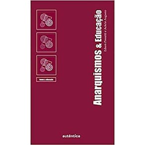 Anarquismos & educação
