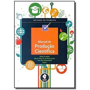 Manual De Producao Cientifica: Metodos De Pesquisa