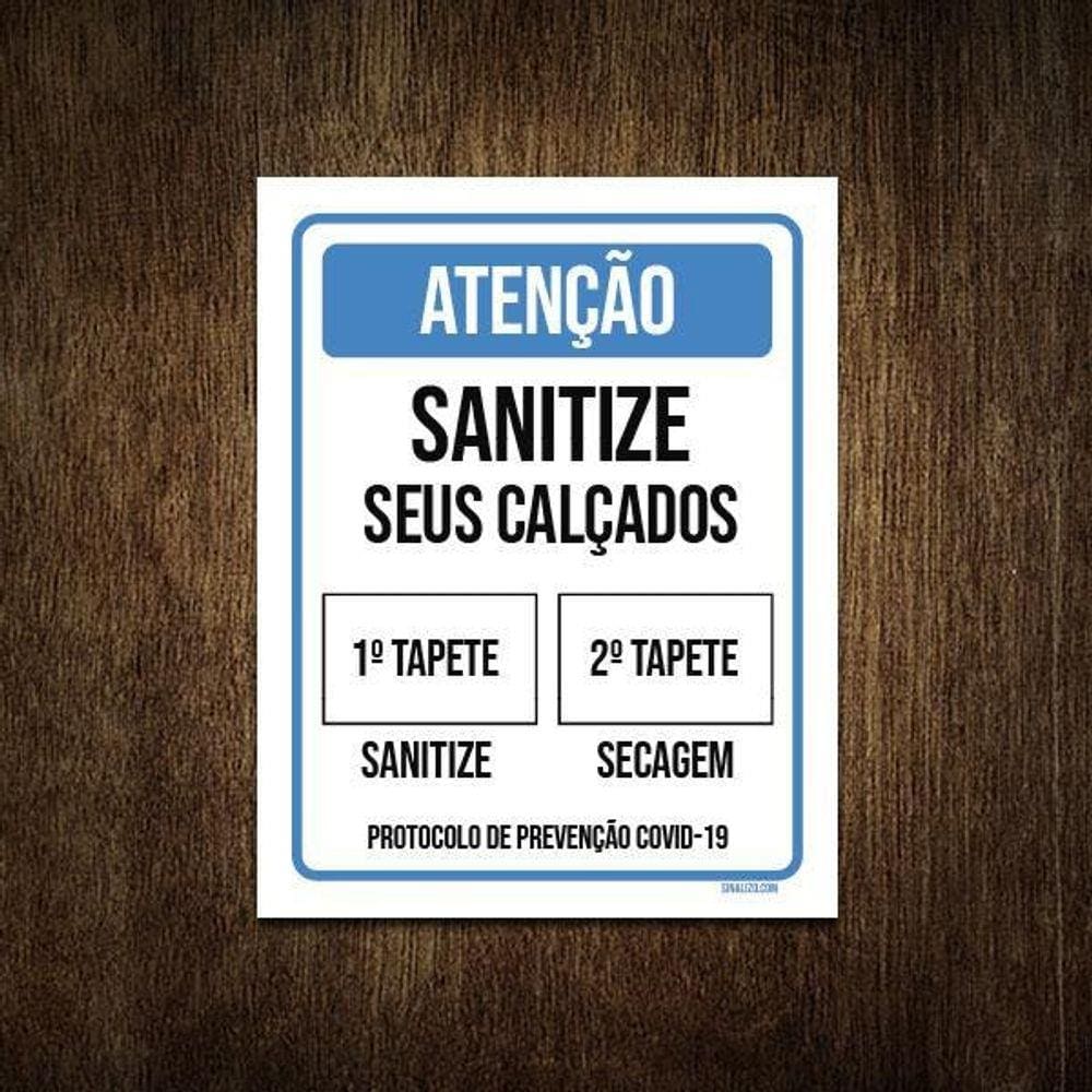 Placa Atenção Sanitize Seus Calçados Tapete 18X23