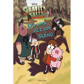 Gravity Falls: Era Uma Vez Um Suino - 1ª Ed (Capa Dura)