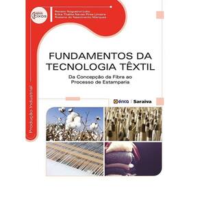Fundamentos da tecnologia têxtil