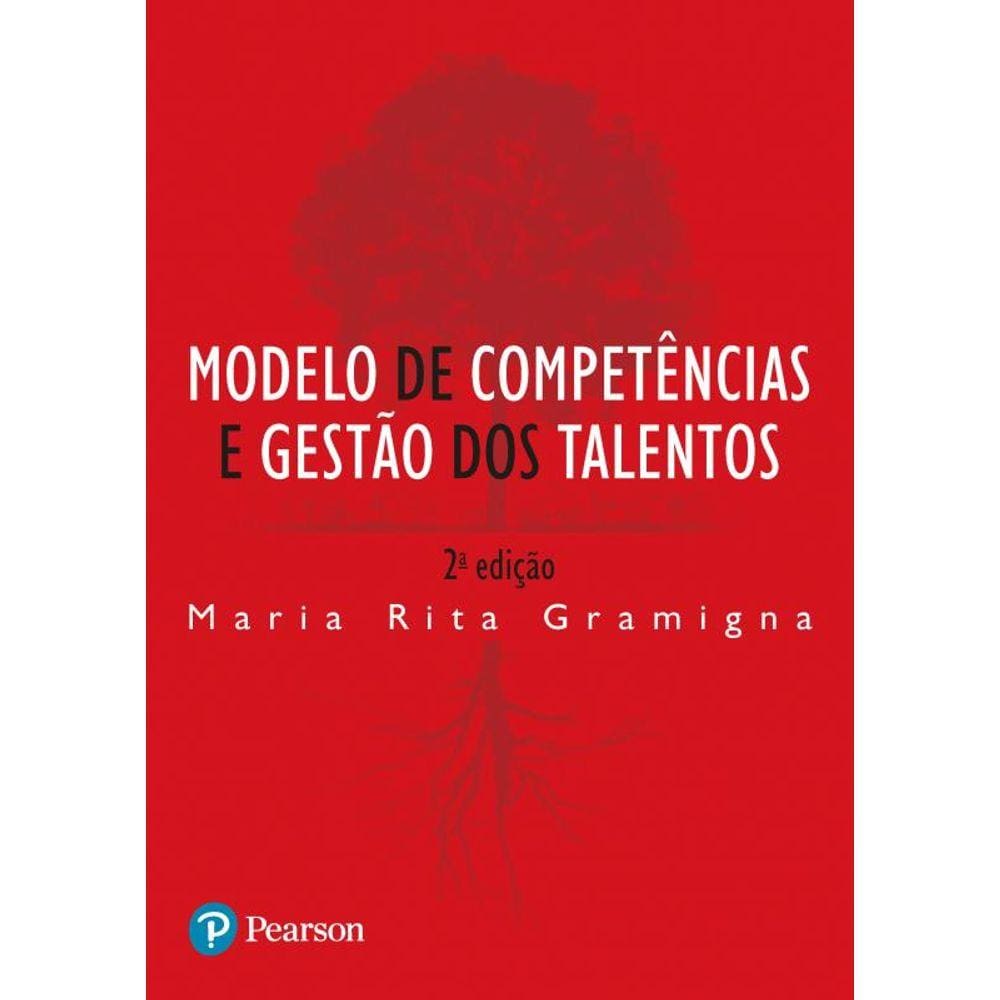 Modelo De Competencias E Gestao Dos Talentos - 02 Ed