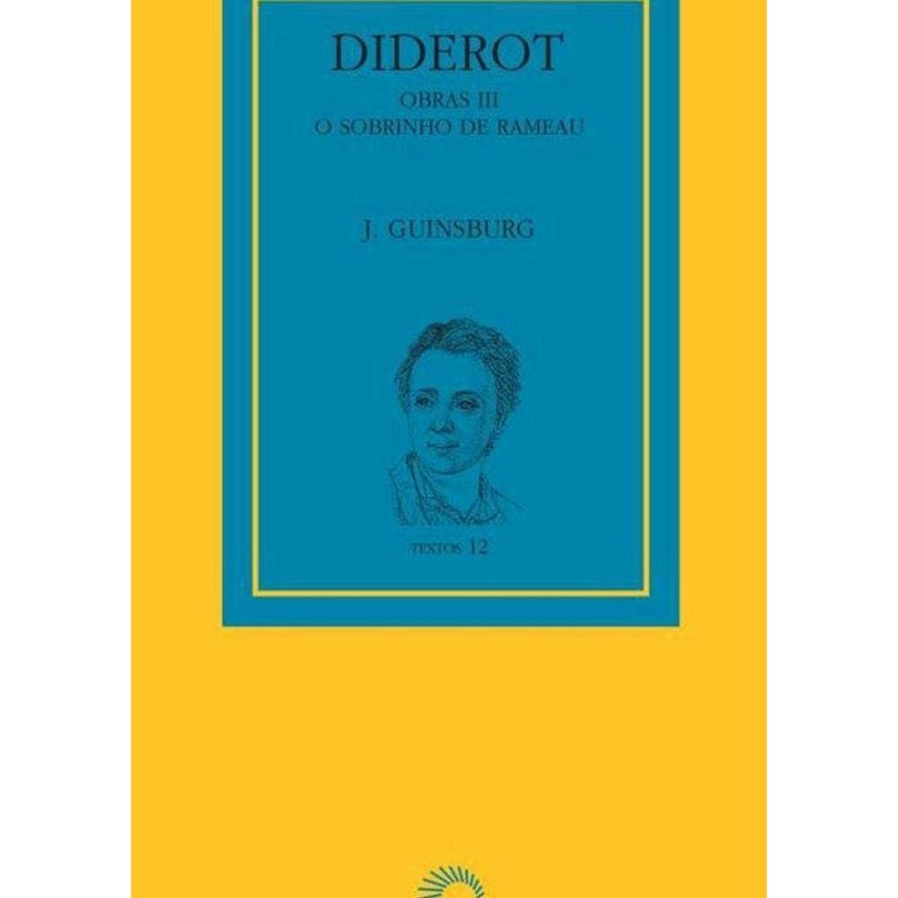 Livro Diderot: Obras Iii - O Sobrinho De Rameau