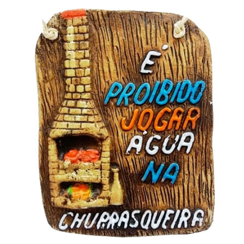 Placa De Churrasco Decorativa - É Proibido Jogar Água - Bbq