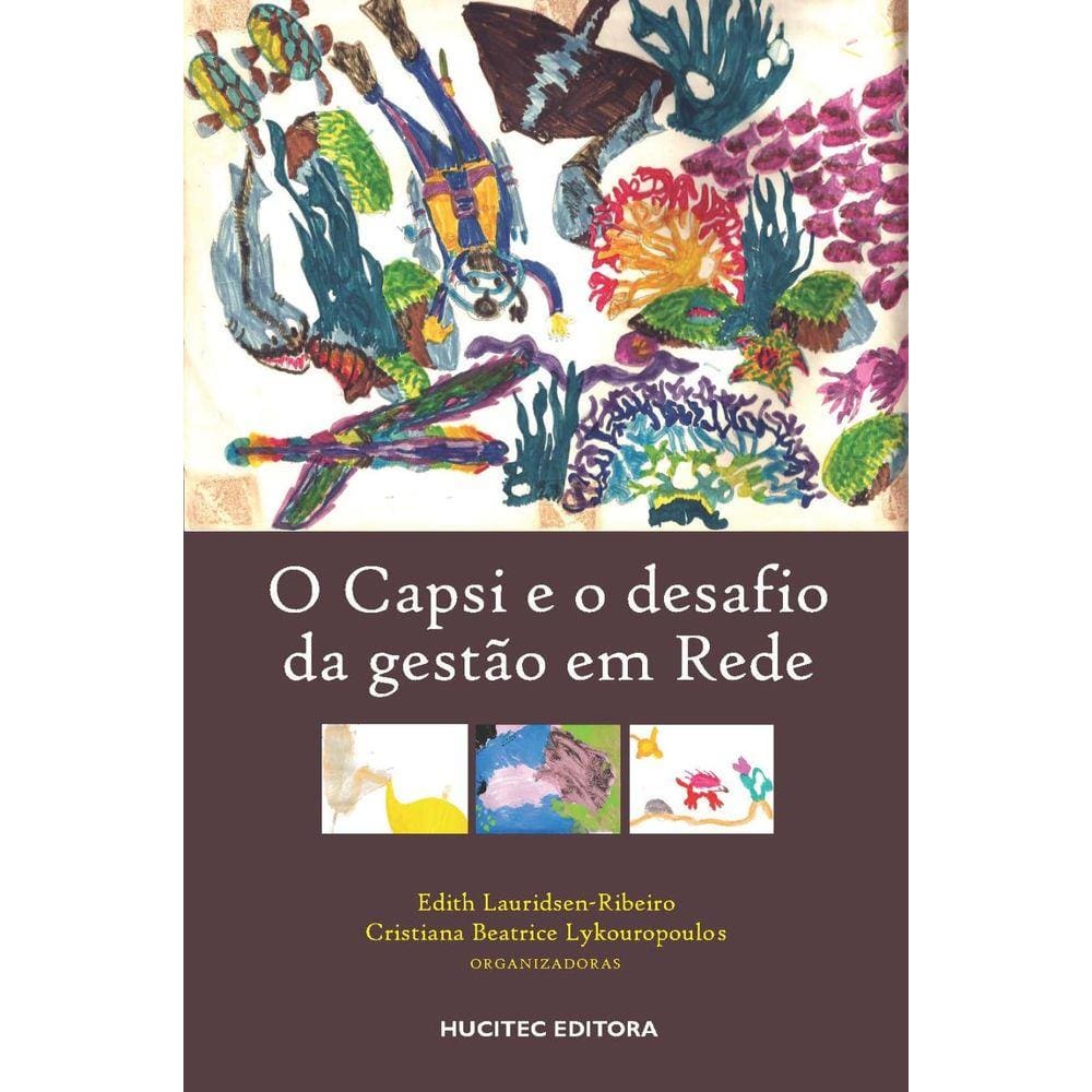 O Capsi e o desafio da gestão em rede