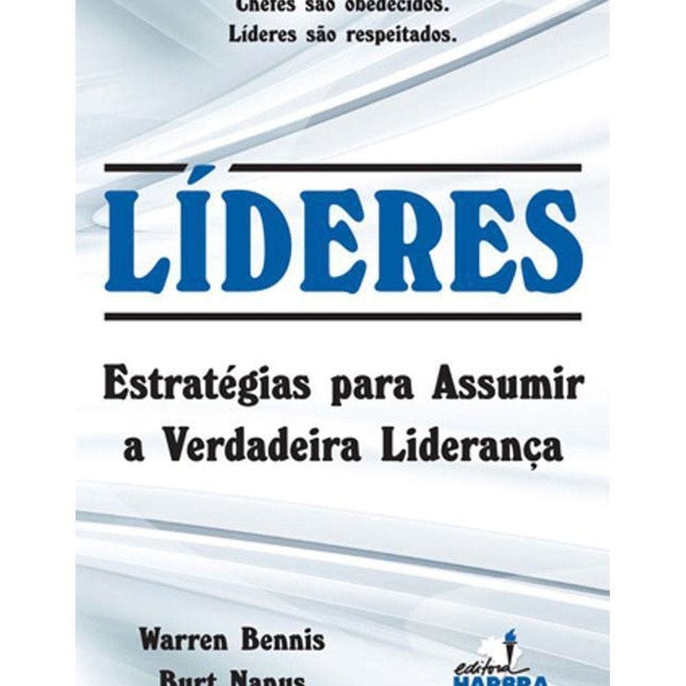 Livro Lideres Estratégias Para Assumir Verdadeira Liderança