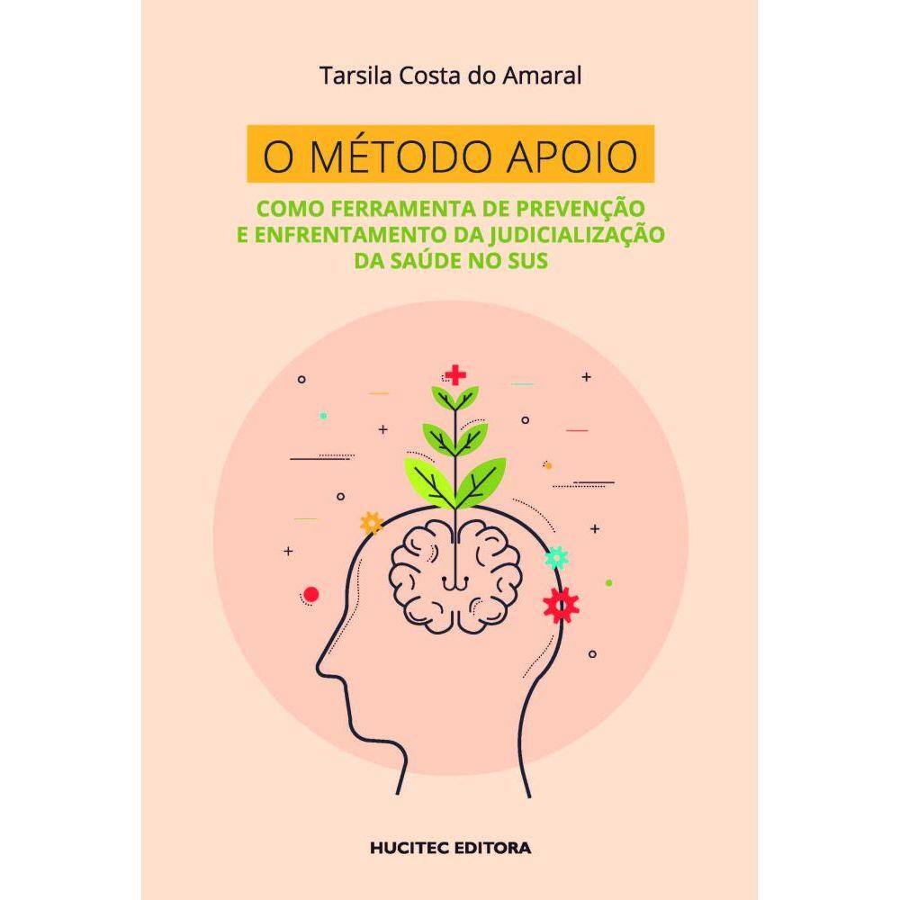 O método apoio como ferramenta de prevenção e enfrentamento da judicialização da saúde no SUS