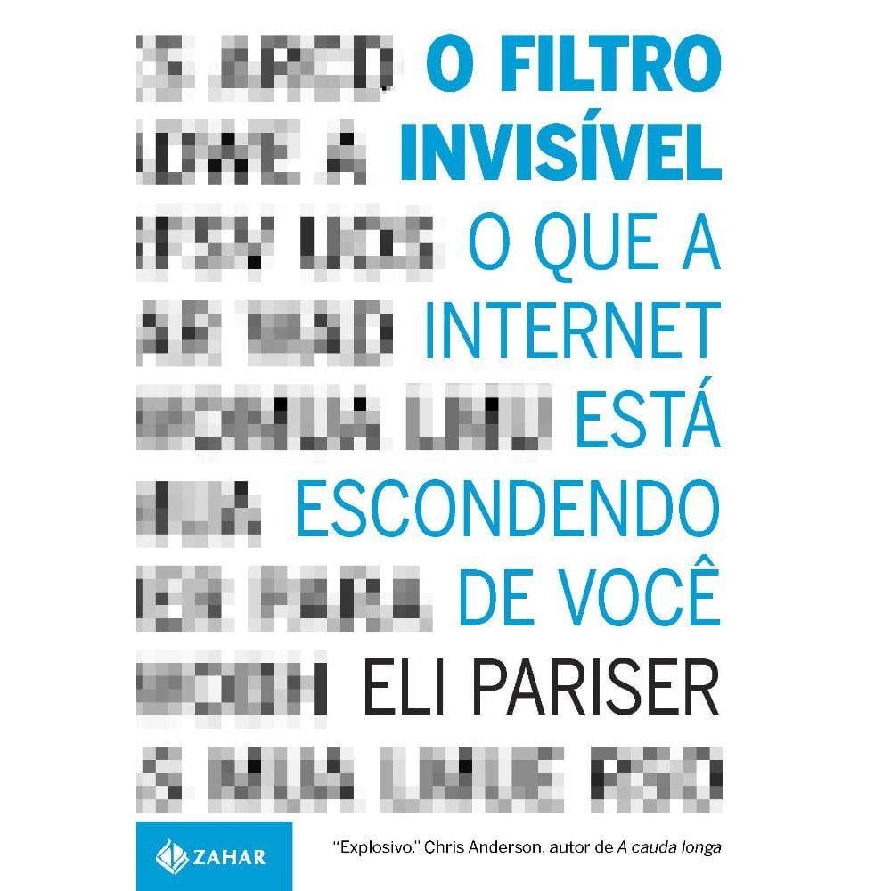O filtro invisível