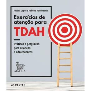 Livro Exercícios De Atenção Para Tdah: Práticas E Perguntas