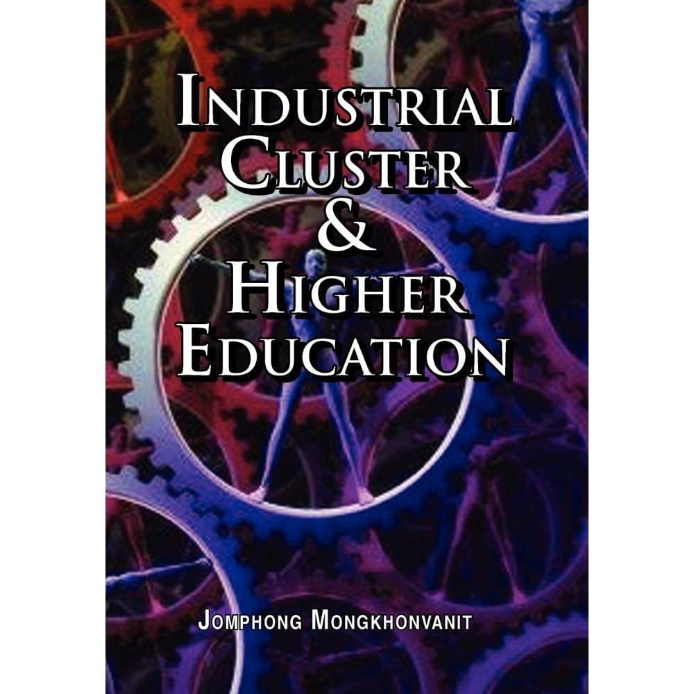 Industrial Cluster & Higher Education
