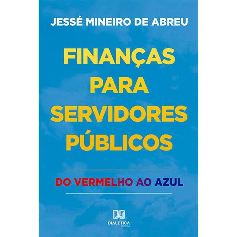 Finanças para servidores públicos: do vermelho ao azul