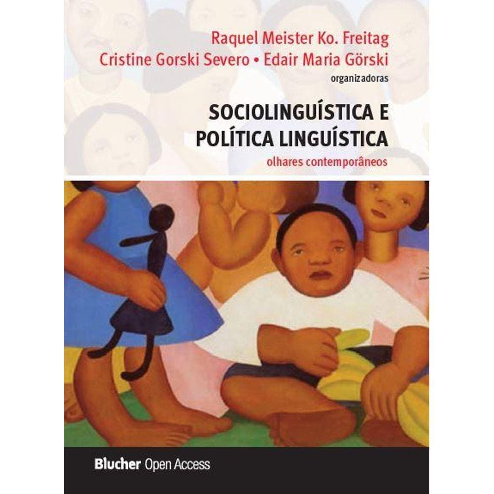 Sociolinguística e Política Linguística: Olhares Contemporâ