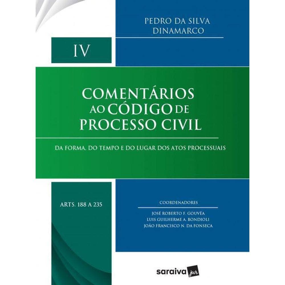 Livro Comentários Ao Código De Processo Civil - Vol. 4