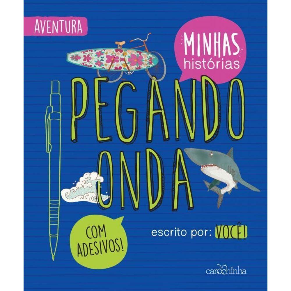 Pegando Onda - Coleção Minhas Histórias