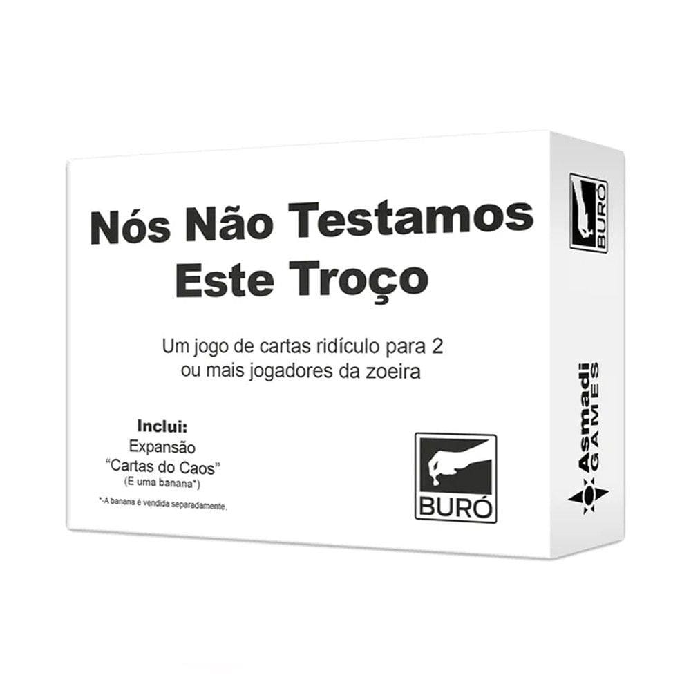 Nós Não Testamos Esse Troço Jogo de Cartas Buro