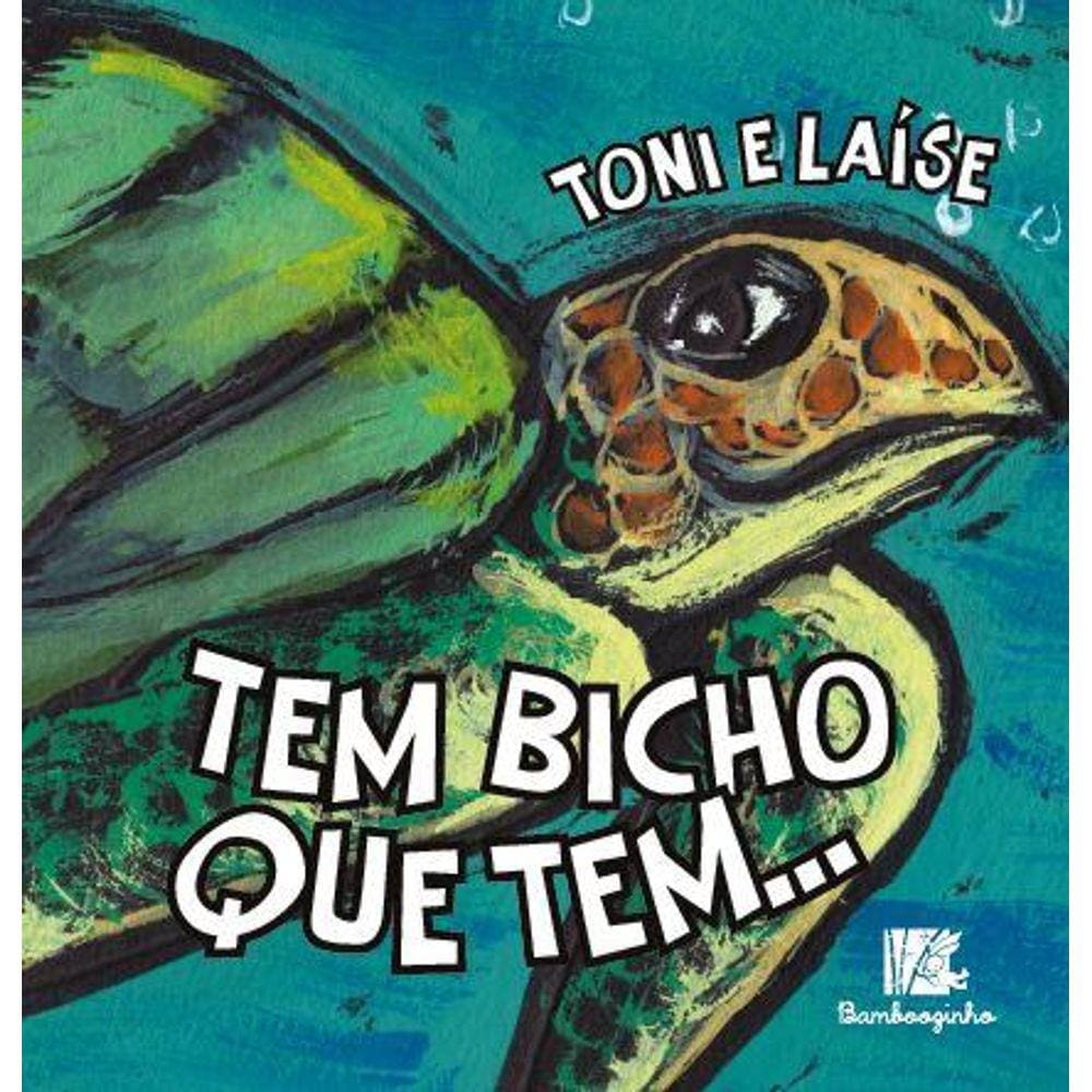 Tem bicho que tem