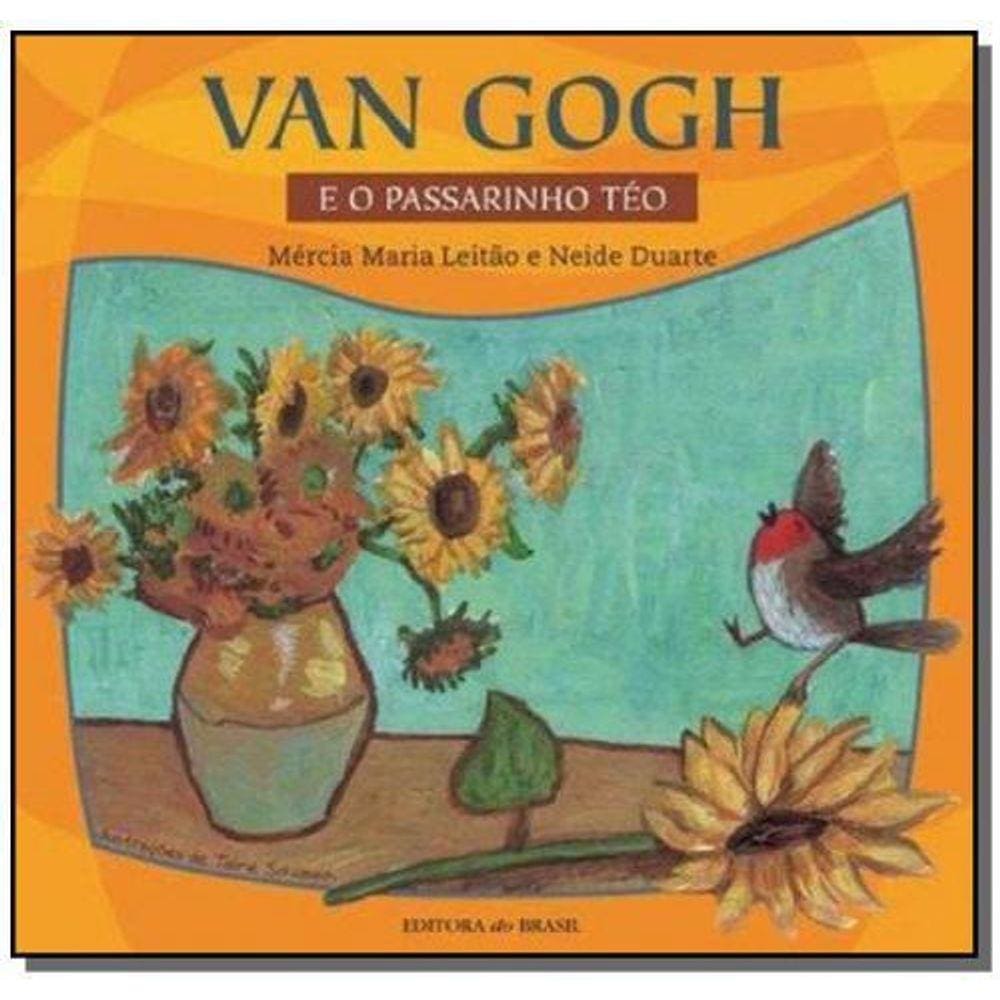 Van Gogh E O Passarinho Teo