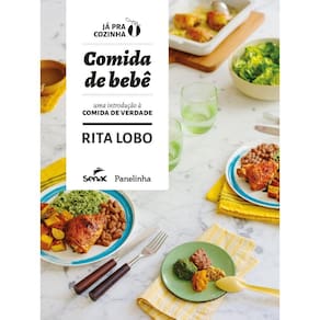 Comida de bebê: uma introdução a comida de verdade