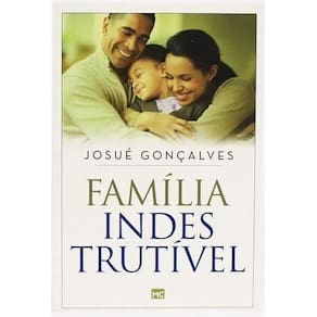 Livro Físico Família Indestrutível Ed. Mundo Cristão - Novo