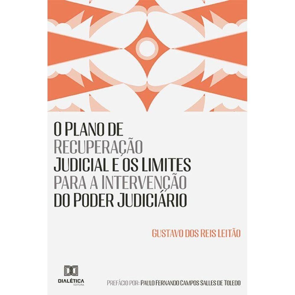 O Plano de Recuperação Judicial e os Limites para a Interve
