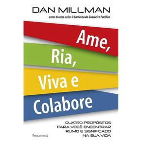 Ame, Ria, Viva E Colabore