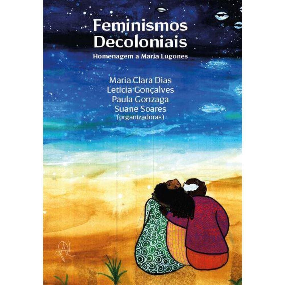 Feminismos decoloniais: Homenagem a María Lugones
