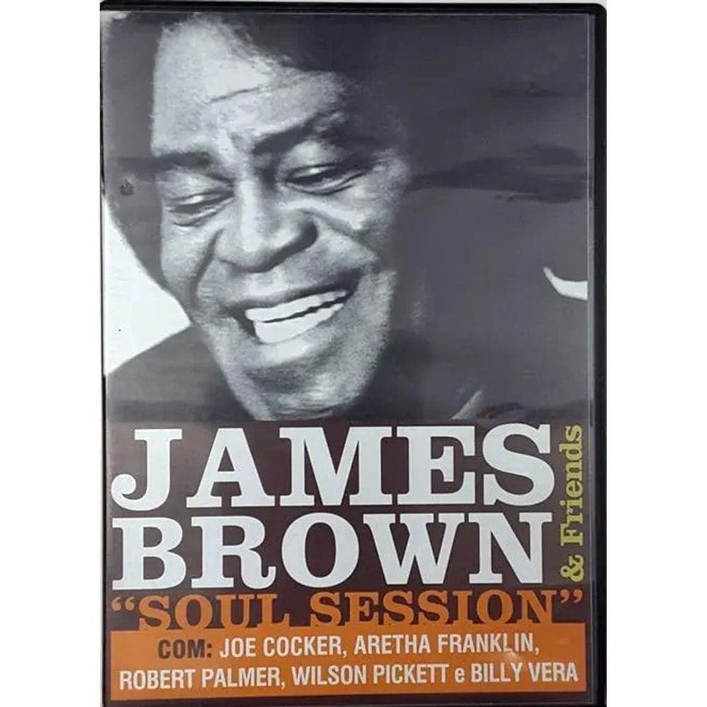 Dvd James Brown & Friends  Soul Session