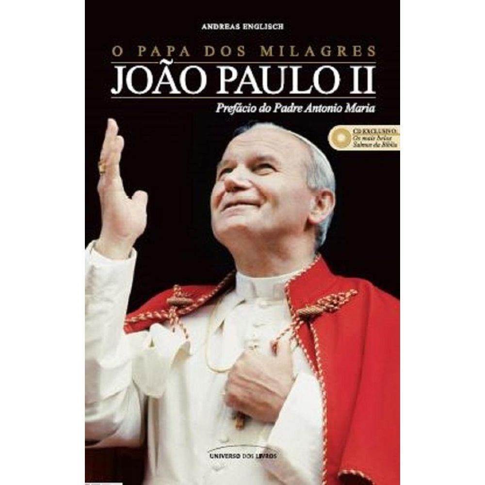 Papa Dos Milagres - Joao Paulo Ii, O